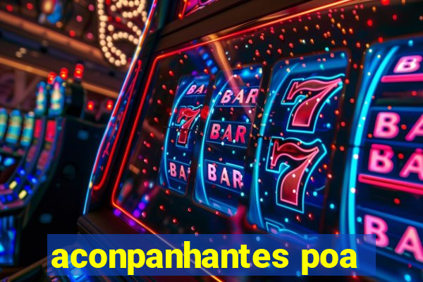 aconpanhantes poa
